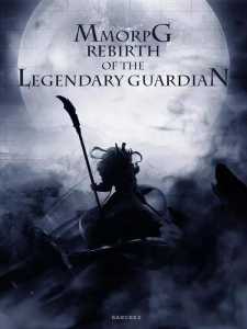 Rebirth of the Legendary Guardian