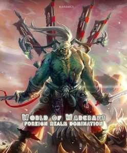 World of Warcraft: Foreign Realm Domination