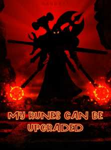 My Runes Can Be Upgraded