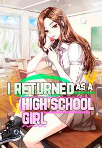 I Returned as a High School Girl